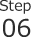 step 06